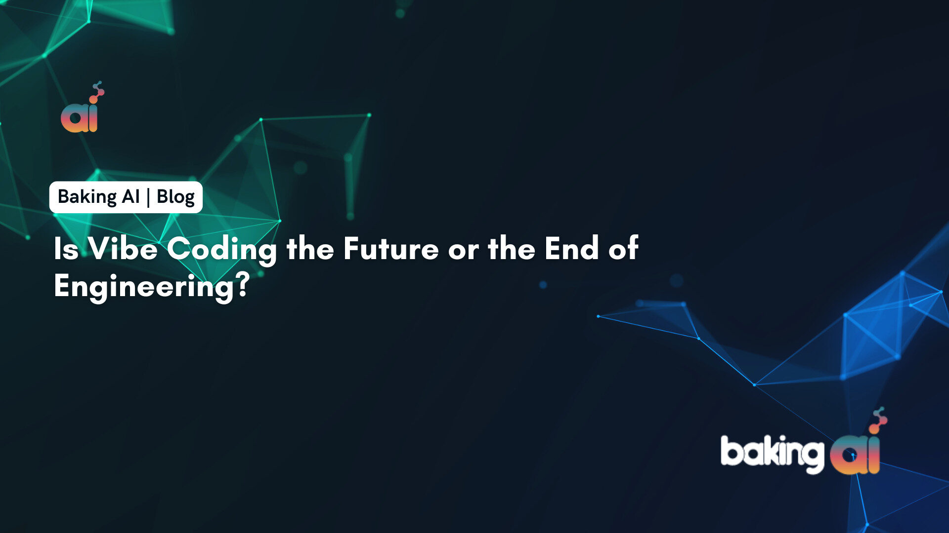 Is Vibe Coding the Future or the End of Engineering?