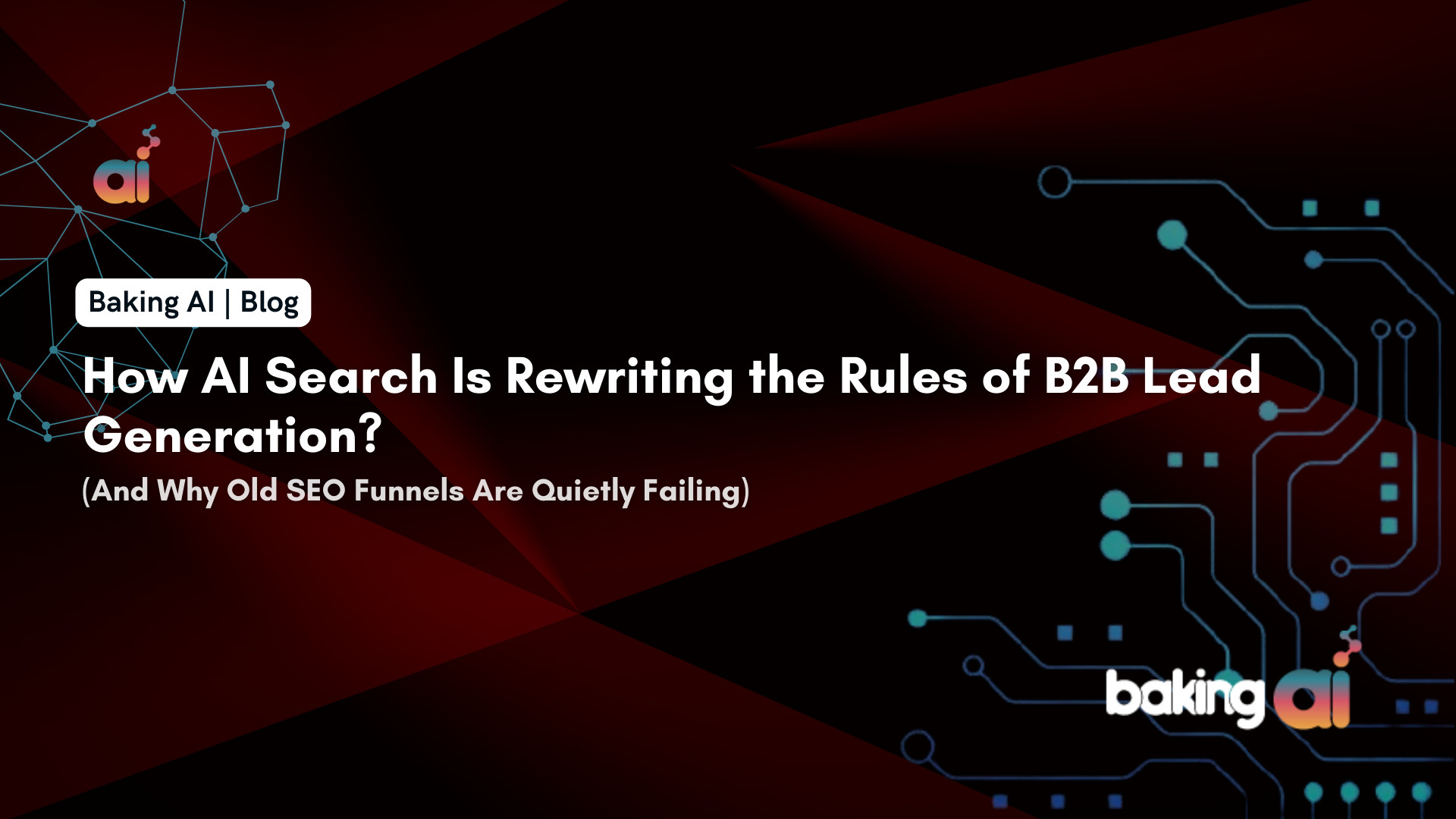 AI search results influencing B2B buyer research and lead generation decisions | Baking AI - India's Top AI Marketing Company